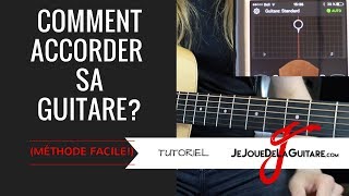 Comment Accorder Sa Guitare Méthode FACILE [upl. by Hammer]