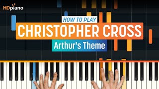 How to Play quotArthurs Themequot by Christopher Cross  HDpiano Part 1 Piano Tutorial [upl. by Nessy]