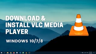 How To Download amp Install VLC Media Player in Windows 10 [upl. by Rosario]