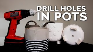 Drill Drainage Holes in Pots WITHOUT Breaking Them Foolproof Method [upl. by Marleen]