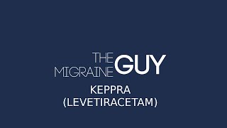 The Migraine Guy  Levetiracetam Keppra [upl. by Salem]