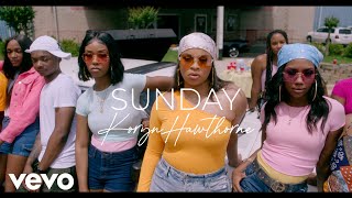 Koryn Hawthorne  Sunday Official Music Video [upl. by Neerihs]