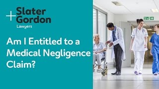 Am I Entitled to a Medical Negligence Claim [upl. by Ellie]