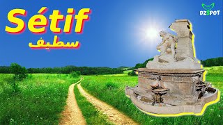 Ville De SÉTIF La Capitale Des Hauts Plateaux En Algérie سطيف [upl. by Camilo]