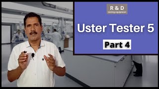 Uster Tester 5  Part 4   R amp D Testing Equipment [upl. by Ecnerrat]