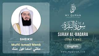 002 Surah Al Baqara البقرة With English Translation By Mufti Ismail Menk [upl. by Llatsyrk]