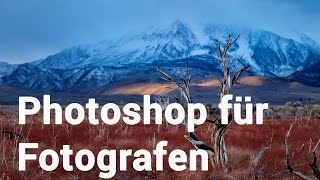 Photoshop für Fotografen Einsteiger Tutorial [upl. by Frederick121]