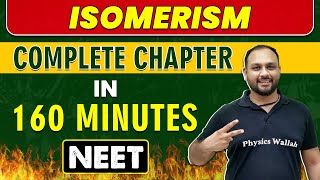 ISOMERISM in 160 minutes  Complete Chapter for NEET [upl. by Etna81]