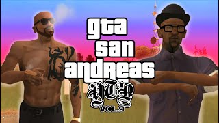 GTA SA YTP VOL9 [upl. by Llerrah]