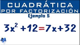 Ecuación cuadrática por factorización  Ejemplo 5 [upl. by Dupuy]