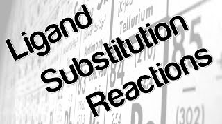 Ligand substitution reactions [upl. by Morrissey592]