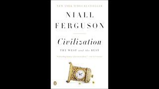 quotCivilizationquot By Niall Ferguson [upl. by Killie]