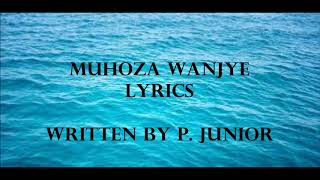 MUHOZA WANJYELYRICS BY TWAGIRAYEZU CASSIEN [upl. by Michelle635]