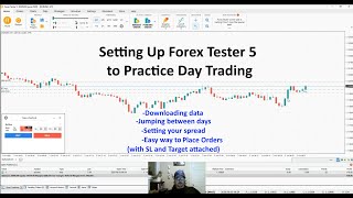 Setting Up Forex Tester 5 to Practice Day Trading anytime holidays weekends or evenings [upl. by Aires]