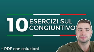 10 esercizi sul CONGIUNTIVO in italiano con SOLUZIONE [upl. by Monto376]