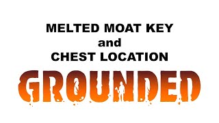 Grounded Melted Moat Key and Chest Location [upl. by Anauq]