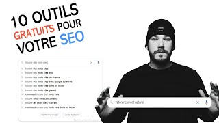 10 outils SEO gratuits  Trouver des MOTS CLES en REFERENCEMENT NATUREL [upl. by Nnylg]