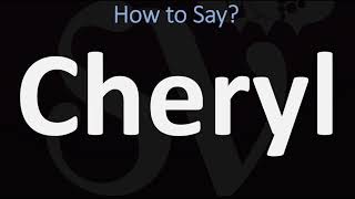 How to Pronounce Cheryl CORRECTLY [upl. by Atileda47]