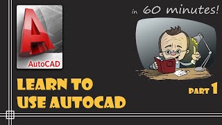 AutoCAD  Complete tutorial for Beginners  Learn to use Autocad in 60 minutes  Part 1 [upl. by Esertal]