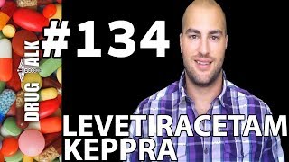 LEVETIRACETAM KEPPRA  PHARMACIST REVIEW  134 [upl. by Willey]