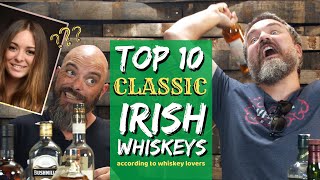 Top 10 quotCLASSICquot IRISH Whiskeys according to whiskey lovers [upl. by Acila]