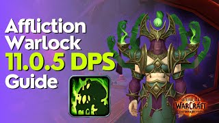 Affliction Warlock The War Within Guide  Season 1 M amp Raid [upl. by Bright]