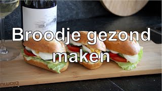 Broodje gezond maken [upl. by Fisken175]