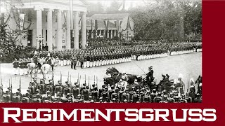 Regimentsgruss Marsch  Deutsche Märsche [upl. by Efar]