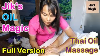 Jiks OIL Magic  Thai Oil Massage FULL VERSION ASMR [upl. by Iden]