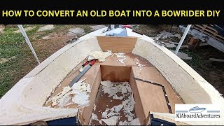 Boat conversion into Bowrider [upl. by Beauchamp]