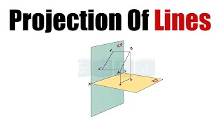 Projection Of Lines Explained [upl. by Hillman]