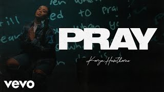 Koryn Hawthorne  Pray Official Music Video [upl. by Lindblad]