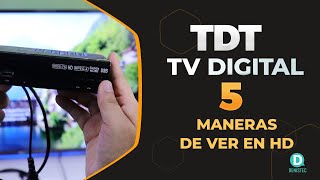 ¡5 FORMAS DE VER TDT o TV DIGITAL  DenisTEC [upl. by Sterrett346]