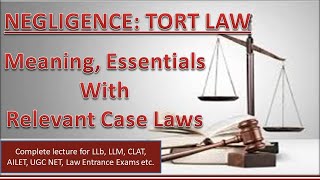 Negligence Law of Tort I Meaning Essential Elements I Important Case Laws [upl. by Gayla]