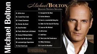 Michael Bolton Greatest Hits Full AlbumThe Best Songs Of Michael Bolton Nonstop Collection [upl. by Ecienaj916]