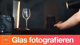 Fotografie Tutorial Glas professionell fotografieren [upl. by Dombrowski]