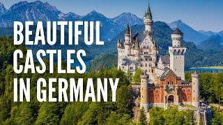 The 15 Most Beautiful Castles in Germany [upl. by Milstone]