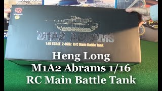 Heng Long  M1A2 Abrams 116 Scale RC Main Battle Tank Unboxing [upl. by Kerril]