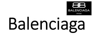 How to Pronounce Balenciaga CORRECTLY [upl. by Yahsal606]