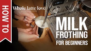 How To Milk Frothing for Beginners 5 Tips [upl. by Rednaeel493]