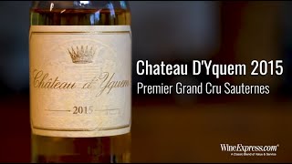 Chateau DYquem 2015 Premier Grand Cru Sauternes 375ml Half Bottle 521016815 [upl. by Zakaria307]