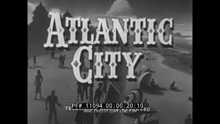 1930s ATLANTIC CITY NEW JERSEY TRAVELOGUE by CASTLE FILMS BOARDWALK amp STEEL PIER 11094 C [upl. by Noraa]