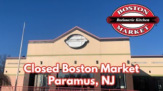 Closed Boston Market in Paramus NJ [upl. by Kellene]