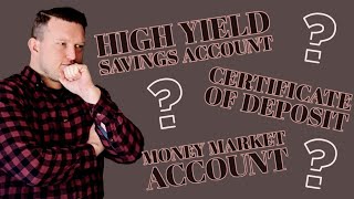 High Yield Savings Account vs Money Market Account vs CD [upl. by Hinckley349]