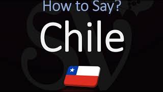 How to Pronounce Chile CORRECTLY [upl. by Aicatsue392]