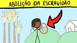 TUDO QUE VOCÊ PRECISA SABER SOBRE ABOLIÇÃO DA ESCRAVATURA NO BRASIL  ANIMAÇÃO [upl. by Charlean]