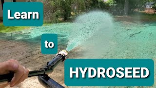 How to HydroSeed  Hydro seeding 101 [upl. by Behm]