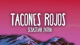 Sebastián Yatra  Tacones Rojos [upl. by Malinowski]