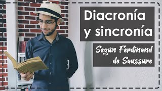 Diacronía y sincronía según Ferdinand de Saussure [upl. by Sisco463]