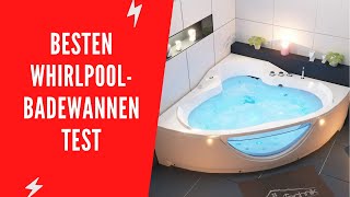 ✅ Die besten Whirlpool Badewannen Test 2023  Top 5 [upl. by Ridglee825]